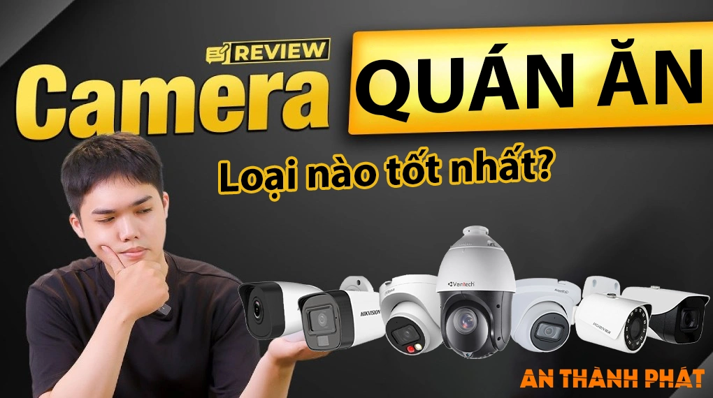Lắp Đặt Camera Cho Quán Ăn