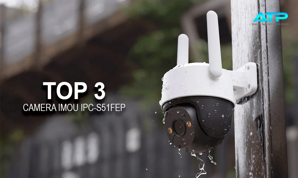Top 3: Camera Wifi Imou IPC-S51FEP Độ Phân Giải Cao