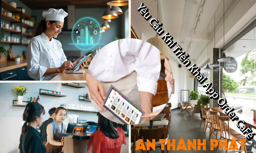 yêu cầu khi triển khai app order cafe